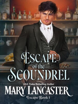 cover image of Escape of the Scoundrel